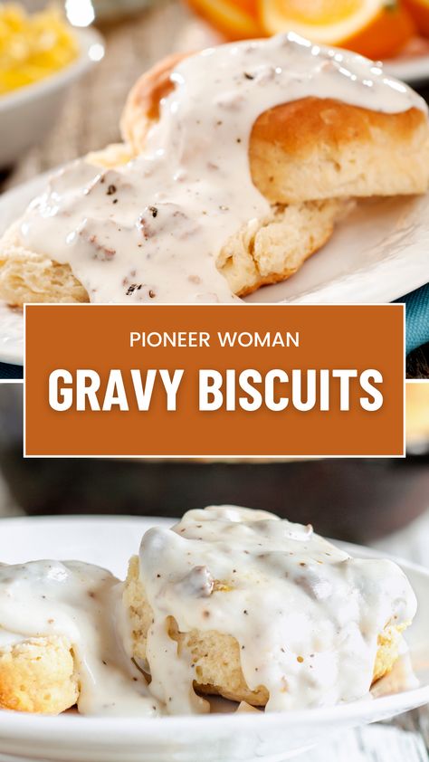 Pioneer Woman Gravy Biscuits Biscuits And Gravy Pioneer Woman, Pioneer Woman Gravy, Buiscits And Gravy Recipes, Pioneer Woman Biscuits And Gravy, Pioneer Woman Biscuits, Homemade Biscuits And Gravy, Buttermilk Breakfast, Biscuit Gravy, Pioneer Woman Recipe