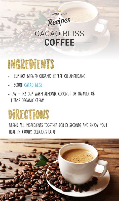 cacao coffee recipe Dannette May Recipes, Cacao Coffee, Banana Apple Smoothie, Cacao Recipes, Danette May, Coffee Ingredients, Baking Powder Uses, Healthy Coffee, Pineapple Smoothie