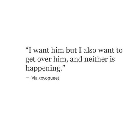 I want him Quotes About Being Too Available, I Love You But I Love Me More, I Cant Have You But I Want You, Qoutes About Loving Him Secretly, I Love You But You Love Someone Else, I Want Him To Want Me, They Love Someone Else, I Want Love Quotes, Love Hate Relationship