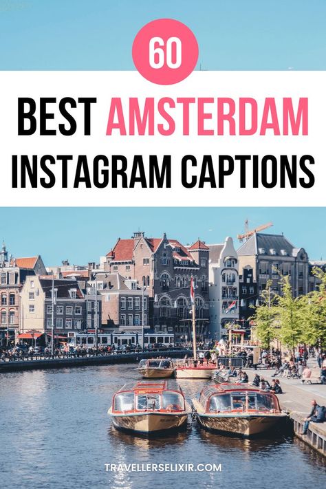 Best Amsterdam Instagram captions & quotes Netherlands Quotes, Amsterdam Quotes, Instagram Captions Cute, Instagram Captions Travel, Amsterdam Pictures, Holland Quotes, Puns Quotes, Short Captions, Amsterdam Travel Guide