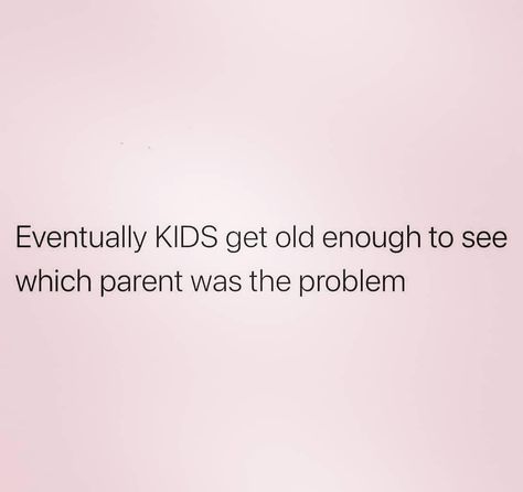 Divorce Children Quotes, Divorced Parents Quotes, Step Parents Quotes, Bad Mom Quotes, Step Children Quotes, Child Support Quotes, Deadbeat Moms, Family Issues Quotes, Narcissistic Mothers