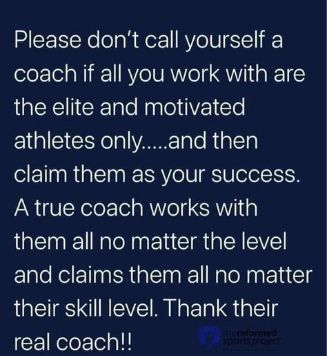 High School Sports Quotes, Good Coach Vs Bad Coach Quotes, Good Coaches Quotes, Bad Coaches, Sportsmanship Quotes, Coach Memes, Parent Child Quotes, Sports Motivational Quotes, Coaching Youth Sports