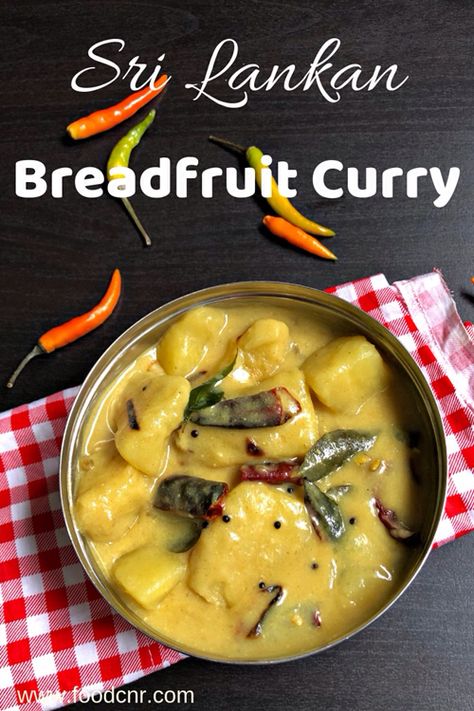 Breadfruit Curry (Sri Lankan Del Curry) - Food Corner Bread Fruit Recipes, Ulu Recipes, Breadfruit Recipe, Curry Food, Bread Fruit, Curry Ingredients, Sri Lankan Recipes, Easy Dessert Recipes, Recipes With Few Ingredients