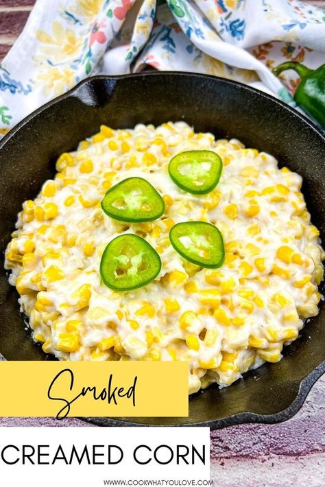 Smoked Creamed Corn in a black dish. Pit Boss Pellet Grill Recipes, Smoker Grill Recipes, On The Smoker, Smoked Pork Loin, Corn Side Dish, Creamed Corn Recipes, Cream Corn, Corn Dishes, Pellet Grill Recipes