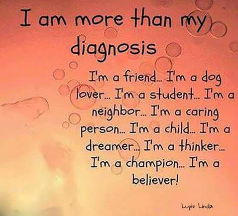 I am more than my diagnosis Medical Diagnosis Quotes, Diagnosis Quotes, Autoimmune Disease Quotes, Autoimmune Awareness, Syndrome Quotes, Disease Quote, Medical Diagnosis, Connective Tissue, Autoimmune Disorder