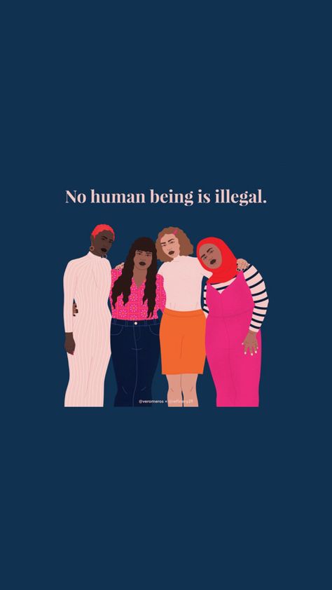 No human being is illegal Human Being, Human