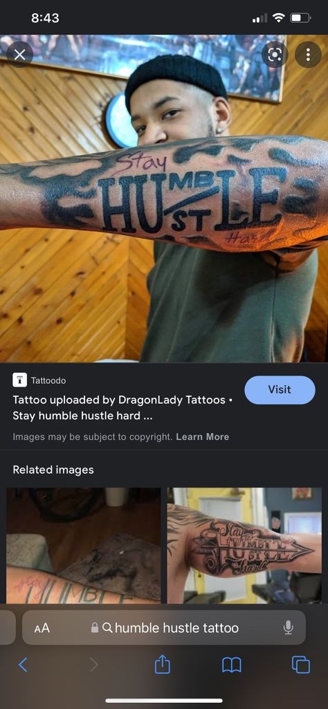 Humble Hustle Tattoo, Stay Humble Hustle Hard Tattoo, Tattoos To Fill In Sleeve Gaps, Humble Tattoo Men, Hustle Tattoo, Humble Tattoo, Tattoo Ideas Males, Hard Tattoos, Stay Humble Hustle Hard