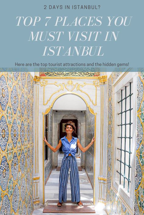 Istanbul 2 Days, 7 Days In Istanbul, 2 Days In Istanbul, Hidden Gems In Istanbul, Istanbul Must See, Istanbul Hidden Gems, Istanbul Tourist Map, Turkey Tourist Attractions, Istanbul Tourist Attractions