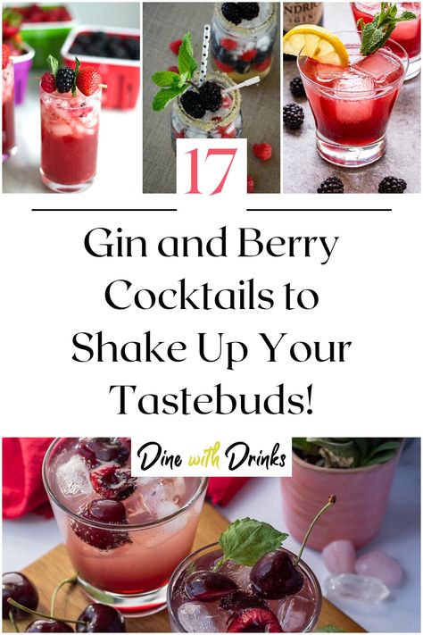 Collage of 4 gin and berry cocktails. Berry Cocktail Recipes, Berry Cocktails, Bebida Gin, Berry Gin, Berry Cocktail, Raspberry Cocktail, Berry Recipes, Gin Recipes, Berry Tea