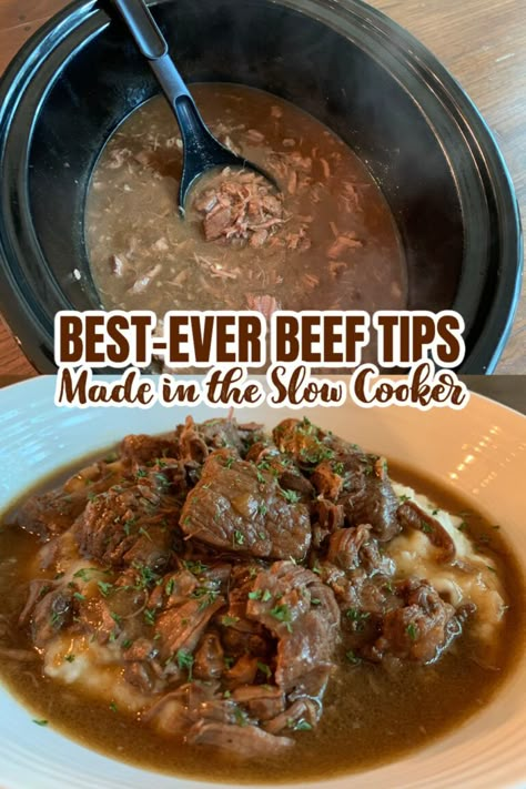 Best Ever Beef Tips Made in the Slow Cooker - Photo collage, Beef and gravy in slow cooker and bowl of beef tips and gravy over mashed potatoes Stew Beef And Rice Slow Cooker, Beef Tip Crock Pot Recipes, Crock Pot Beef Tips And Gravy, Best Ever Beef Tips, Beef Tips And Gravy Crockpot, Beef Tips Slow Cooker, Slow Cooker Beef Tips, Crockpot Beef Tips, Beef Tips And Rice