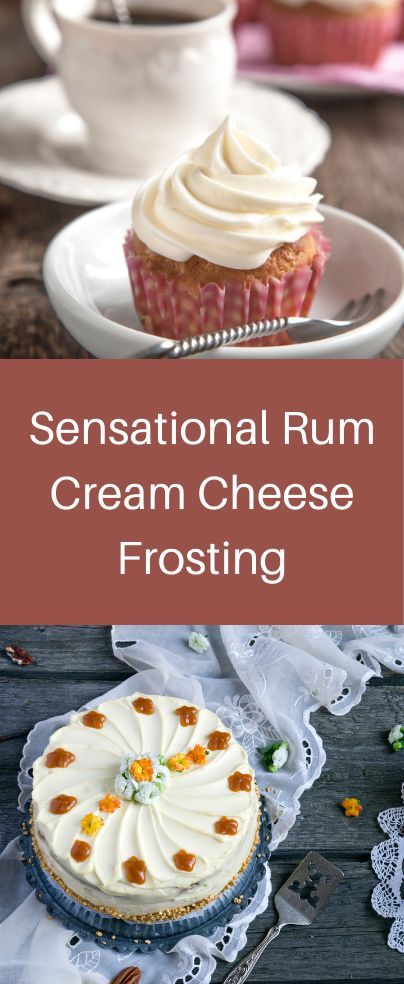 Rum Frosting Recipe, Rum Desserts, Cream Filled Cupcakes, Spice Frosting, Flavored Cream Cheeses, Rum Cake Recipe, Cream Cheese Frosting Cake, Rum Cream, Rum Recipes