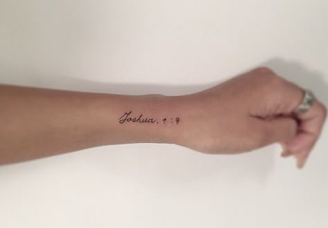 Meaning behind it : it's from the Bible, Joshua 1:9. It means have I not commanded you? Be strong & courageous. Do not be afraid, do not be discouraged. For the lord your god will be with you wherever you go Hand Bible Verse Tattoo, Bible Verse Joshua 1:9 Tattoo, Be Courageous Tattoo, Tattoo Joshua 1:9, Godfidence Tattoos, Joshua 1:9 Tattoo Women, Do It Afraid Tattoo, Joshua Tattoo Name, Bible Verse Wrist Tattoo