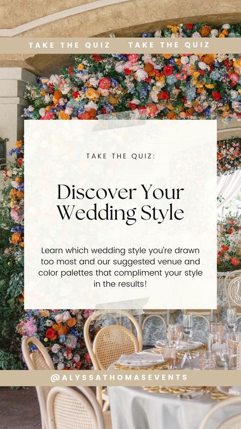 Want to discover your wedding style? This simple quiz will put you one step closer to planning your dream day! Your style results will share venue and color palette suggestions to go along with the style you choose!  #weddingquiz #design #colorpalette #weddinginspiration #weddingvenue #weddingstyle #brides #weddingflowers Wedding Quiz, Reception Florals, Color Quiz, Winter Wedding Colors, Dream Wedding Venues, Spring Wedding Colors, Dream Day, Wedding Colors Blue, Summer Wedding Colors