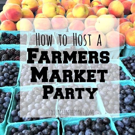 How to host a farmers market party #diy #celebrate Farmers Market Party, Soiree Party, Best Color Schemes, Home Decorating Diy, Home Tips And Tricks, Party Picks, 200 Followers, Diy Decorating Ideas, Diy Tips And Tricks