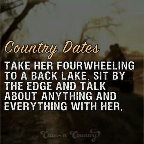 Country Strong Quotes, Country Couples Quotes, Country Love Quotes, Country Relationship Goals, Country Dates, Country Relationships, Layout Web, Quotes Pinterest, Country Couples