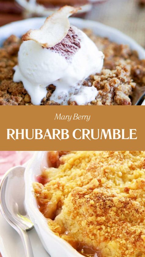 Mary Berry Rhubarb Crumble Rhubarb And Apple Recipes, Rhubarb Crumble Recipe, Mary Berry Cakes, Easy Rhubarb Recipes, Berry Cakes, Strawberry Rhubarb Recipes, Crumble Recipes, Rhubarb Crumble Recipes, Rhubarb Recipes Pie