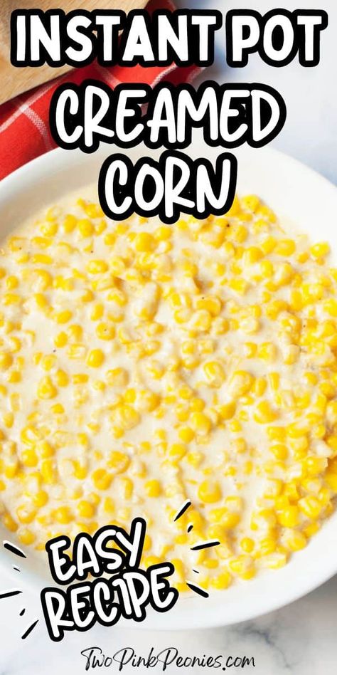 This Instant Pot creamed corn is seriously so easy to make. It is a sweet and creamy side dish that goes great with a regular dinner, barbecue, or even as a Thanksgiving side dish! Instant Pot Cream Corn, Instant Pot Creamed Corn, Instant Pot Sides, Rudys Creamed Corn, Instant Pot Corn, Homemade Cream Corn, Scalloped Corn, Healthy Green Beans, Buttered Cabbage