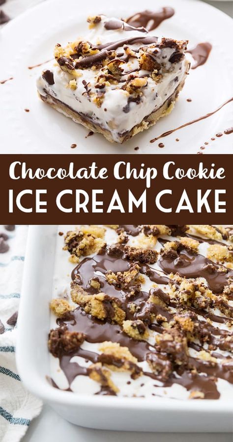 Ice Cream Cake Recipe Easy, Cookie Ice Cream Cake, Ice Cream Cookie Cake, Chocolate Chip Cookie Dough Ice Cream, Ice Cream Dessert Recipe, Desserts With Chocolate Chips, Easy Ice Cream Cake, Cookie Ice Cream, Ice Cream Sandwich Cake