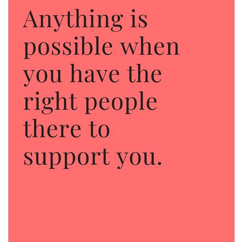 Visit Our Website For More Quotes: www.hugotquote.com   Anything is possible when you have the right people there to support you.  #QuotesAboutFriendship #Quotes #HugotQuotes Having A Support System Quotes, People Who Support You Quotes, No Support Quotes, Support System Quotes, Hugot Quotes, Support Quotes, General Quotes, Inspirational Messages, More Quotes