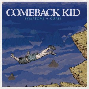 Comeback Kid - Symptons + Curses Comeback Kid, Kids Labels, Hardcore Punk, Artists For Kids, Blue Vinyl, Punk Bands, Lp Albums, Music Performance, Band Merch