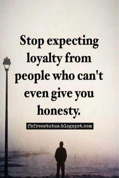 Quotes About Loyalty, Loyalty Quotes, Lesson Quotes, Quotable Quotes, Reality Quotes, Wise Quotes, Just Saying, Inspirational Quotes Motivation, Famous Quotes