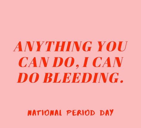 Girls Period Quotes, Period Quotes Inspirational, Menstruation Quotes Inspirational, Menstruation Campaign, Menses Period Quotes, Period Party, Period Days, Period Kit, Period