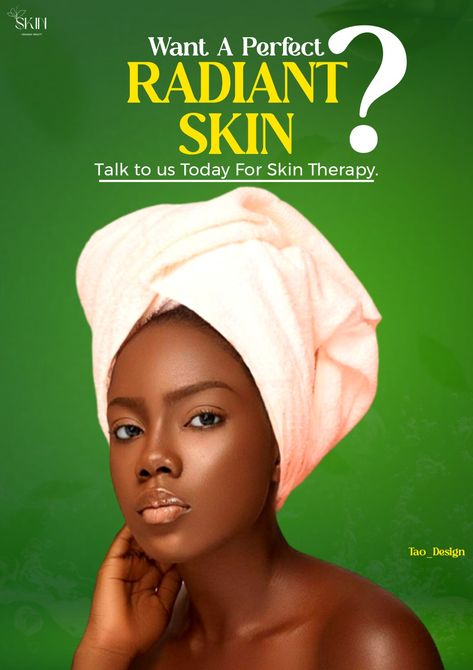 A flyer design for SKIN Care Skin Care Flyer Design, For Skin Care, Skin Therapy, Radiant Skin, Flyer Design, Tao, Skin Care, Skin, Design