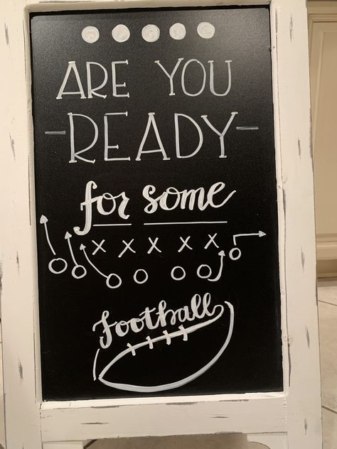 Football Chalkboard Art, Football Chalkboard, Board Quotes Funny, Chalkboard Art Quotes, Football Plays, Chalkboard Wall Art, Message Board Quotes, Chalk Sign, Chalkboard Decor