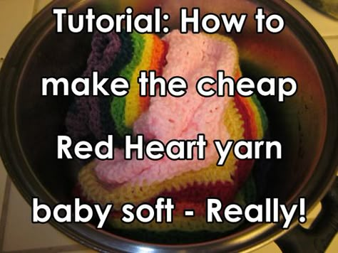 "Red Heart yarn is just not soft! This shows how to soften it! Just make sure to do this after your project is finished!! There is another pin saying to put the yarn in a lingerie bag and wash before project is started. Yeah..nightmare and lots of wasted yarn!" Cheap Yarn, Red Heart Super Saver Yarn, Super Saver, Red Heart Yarn, Crochet Motifs, Crochet Instructions, Yarn Projects, Baby Yarn, Red Hearts