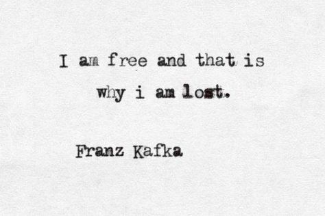 That is why. Kafka Quotes, I Am Free, Literature Quotes, Literary Quotes, Poem Quotes, Poetry Quotes, Pretty Words, Typewriter, Pretty Quotes