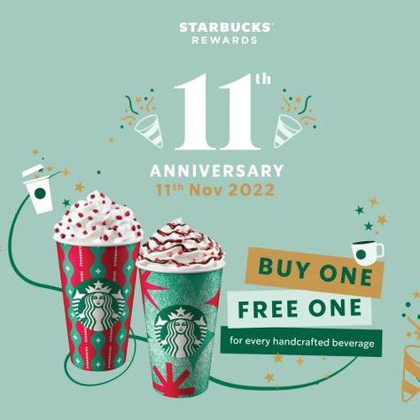 Starbucks Buy 1 FREE 1 Promotion (11 November 2022) Buy One Get One Free Promotion, Birthday Promotion Design, 11.11 Promotion Design, Buy One Get One Free Poster Design, Buy 1 Get 1 Free Design Poster, Starbucks Promotion, Starbucks Poster, Christmas Packaging Design, Starbucks Malaysia