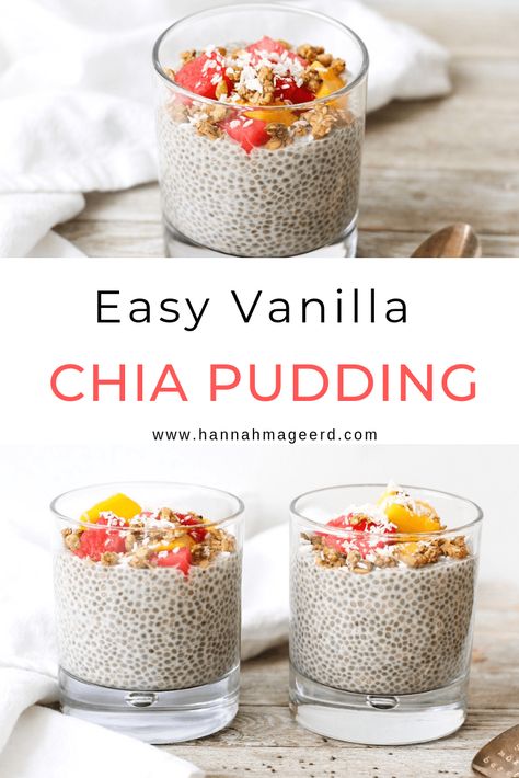 Super-Nutritious Vanilla Chia Seed Pudding - Hannah Magee RD Chia Pudding Vegan, Vanilla Chia Seed Pudding, Chia Pudding Recipes Healthy, Chia Puding, Vanilla Chia Pudding, Chia Recipe, Resep Salad, Chia Seed Recipes, Chia Pudding Recipes