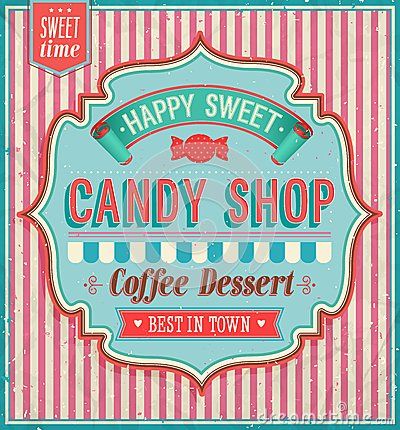 Candy shop. Vintage Candy Bar Ideas, Happy Lettering, Candy Logo, Candy Poster, Old Candy, Retro Candy, Candy Packaging, Shop Sign, Lily Evans