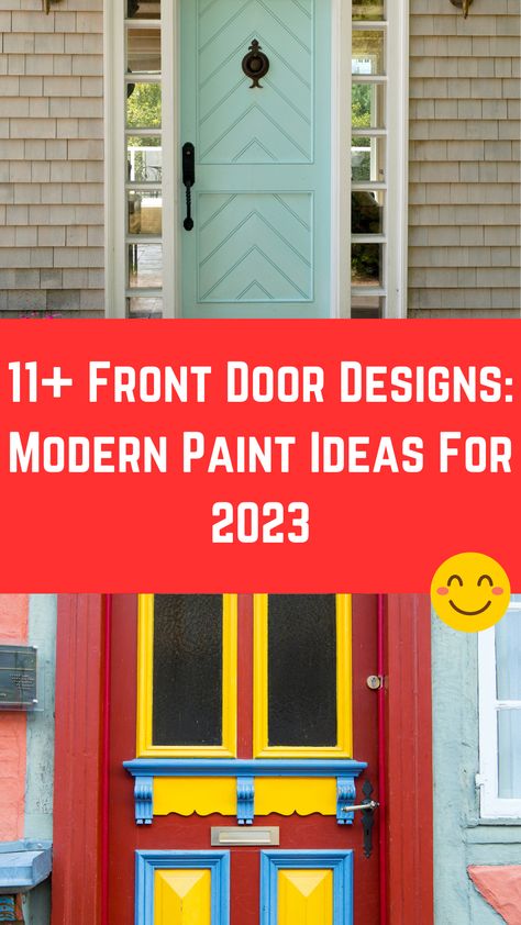 11+ Front Door Designs: Modern Paint Ideas For 2023 Creative Front Door Ideas, Paint Front Door Inside, Apartment Front Door Decor Entrance, Door Paint Design, Front Door Paint Ideas, Door Designs Modern, Door Paint Ideas, Apartment Front Door Decor, Door Painting Ideas