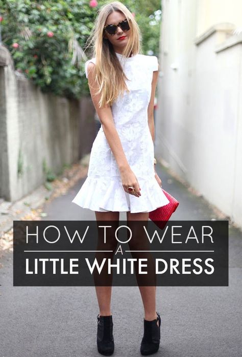 Cómo usar el Little White Dress LWD ::: Mini Vestido Blanco #Summer2014 How To Style A Short White Dress, White Dress Styling Ideas, What To Wear With A White Dress, Short White Dress Outfit Casual, How To Wear A White Dress, How To Style White Dress, White Dress Party Night, Mini White Dress Outfit, How To Style A White Dress