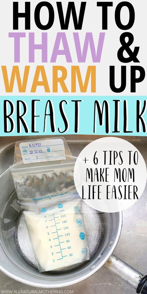 How To Thaw And Warm Up Breast Milk + 6 Tips To make Mom Life Easier. Defrosting breast milk guidelines. Defrosting breast milk. Breast milk storage. #allnaturalmothering #pumping #breastfeeding #newmom #baby Thawing Frozen Breastmilk, Breast Milk Storage Hacks, How To Defrost Breastmilk, Thaw Breastmilk, How To Warm Breastmilk, Freezing Breastmilk, Breast Milk Storage Guidelines, Pumping Milk, Breast Milk Storage