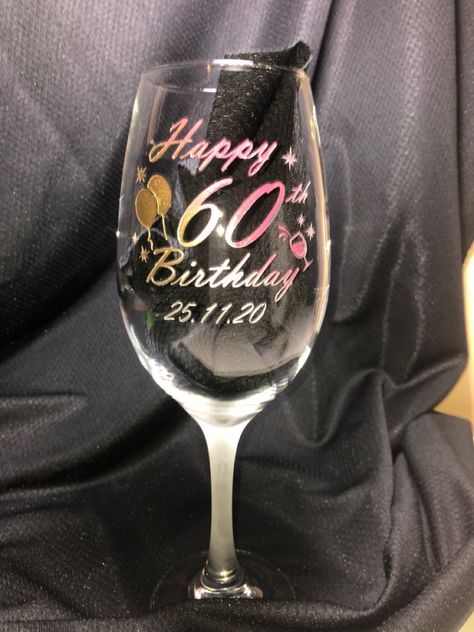 50th Birthday Wine Glasses, 60th Birthday Wine Glass Ideas, 60th Birthday Glass Ideas, Birthday Wine Glasses Vinyl, Happy Birthday Wine Glasses, 60th Birthday Centerpieces, Crichton Ideas, 80th Birthday Party Favors, Happy Birthday Wine