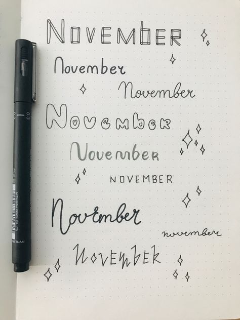 Bullet Journal. How to fill your planner. Different ways to write word November. #bulletjournal #lettering #autumn #typography #aesthetic Cute Ways To Write November, November Hand Lettering, November Cursive, Bullet Journal Writing Styles, November Planner Ideas, Autumn Typography, Different Ways To Write, November Bujo, Journal Headers