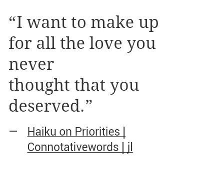 i want to make up for all the love you never thought that you deserved. Close Combat, Miss Americana, Poem Quotes, Love You More Than, Hopeless Romantic, A Quote, Poetry Quotes, Love You More, Pretty Words