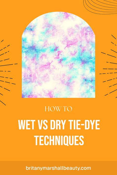 Are you curious about which tie-dye method gives you the best results? Join us as we break down the differences between wet and dry tie-dye methods! From colors that pop to intricate patterns, discover how the technique you choose impacts your final outcome. Understand the pros and cons specific to each method to elevate your tie-dye projects. Whether you’re a beginner looking to experiment or a seasoned hobbyist aiming for that perfect finish, this simple comparison will guide you toward making beautiful, unique designs that stand out! Tie Dye Color Combinations Ideas, How To Dye Polyester, Tie Dye Techniques Pattern, Tie Dye Instructions, Bueaty Tips, Tie Dye Folding Techniques, Dye Polyester Fabric, Dye Projects, Tie Dye Patterns Diy