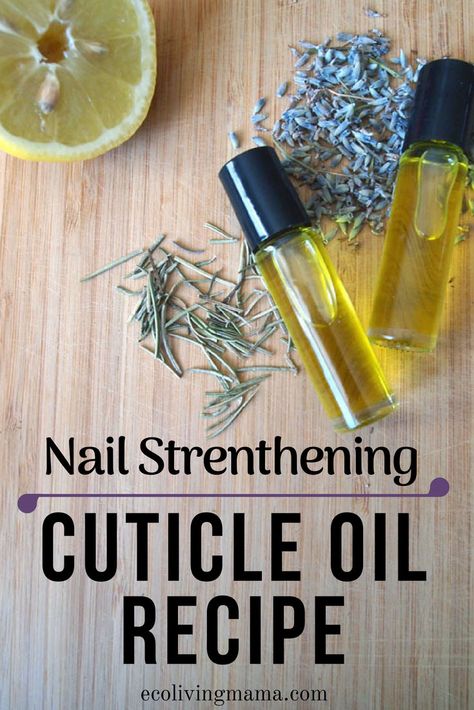 Homemade Cuticle Oil, Cuticle Oil Recipe, Cuticle Oil Diy, Kid Safe Essential Oils, Essential Oils Diy, Nail Strengthening, Diy Essentials, Nail Oil, Nail Strengthener