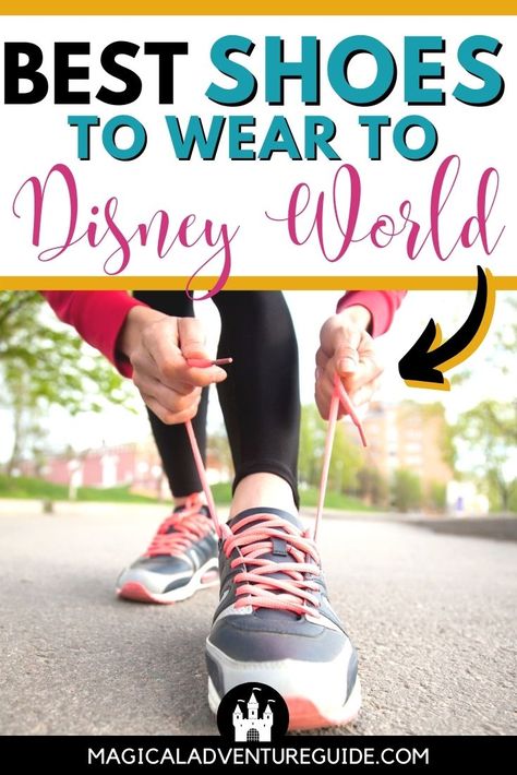 Best Shoes To Wear To Disneyland, Shoes To Wear To Disney World, Shoes To Wear To Disney, Best Sandals For Disney World, Best Shoes To Wear To Disney World, Shoes To Wear At Disney World, Comfy Tennis Shoes, Shoes For Disney World Walking, Disney Shoes For Women