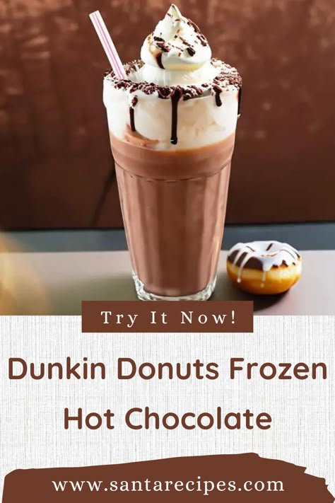 This Dunkin Donuts Frozen Hot Chocolate, with its creamy texture and rich chocolate flavor, offers a cold, refreshing sensation as it touches ... Dunkin Frozen Coffee Recipe, Dunkin Frozen Coffee, Dunkin Frozen Coffee Order, Frozen Hot Chocolate Recipe Easy, Dunkin Frozen Hot Chocolate Recipe, Frozen Hot Chocolate Dunkin, Frozen Hot Chocolate Recipe Dq, Santa Recipes, Dunkin Donuts Coffee Drinks