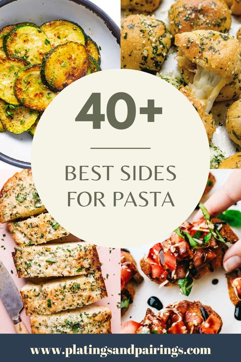 Dinner Sides For Pasta, Salad To Pair With Pasta, Sides To Serve With Pasta Dishes, Best Sides For Pasta, Vegetable Side Dishes For Pasta, What Sides Go With Pasta, Sides To Go With Pasta Dinner, Side Dishes To Go With Pasta, Sides Dishes For Pasta