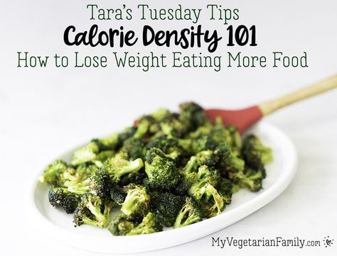 Caloric Density Chart, How To Cut Calories, Low Calorie High Density Foods, Low Calorie Density Foods, Calorie Density Recipes, Calorie Density Chart, Caloric Density, Cooking Charts, Calorie Density