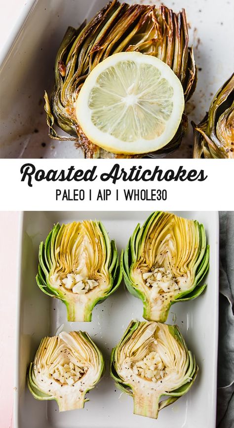 Whole Artichoke, Artichoke Recipe, Spring Side Dishes, Unbound Wellness, Baked Artichoke, Roasted Artichoke, Aip Paleo Recipes, Artichoke Recipes, Paleo Diet Recipes