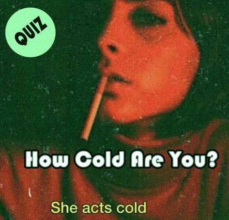 How To Have A Cold Personality, How To Become Cold Hearted Girl, How Cold Hearted Are You Quiz, How To Become Cold Hearted, How To Become Cold, How To Act Cold, How To Be Cold Hearted Tips, Am I A Good Person, How To Be Cold