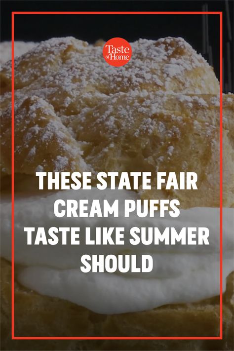 State Fair Cream Puffs Recipe, Wisconsin State Fair Cream Puff Recipe, Wisconsin State Fair Cream Puffs, State Fair Cream Puffs, Wisconsin State Fair, Fair Foods, Flavored Whipped Cream, Cream Puff Recipe, Dump Cakes