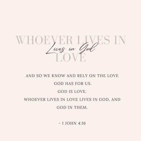 1 John 4:16 1 John 1:8-10, 1 John 3:19-20, Bible Verse John 3:16, 1 John 4:20-21, John 13:34-35 Love One Another, 1 John 4, John 4, 1 John, Read Bible