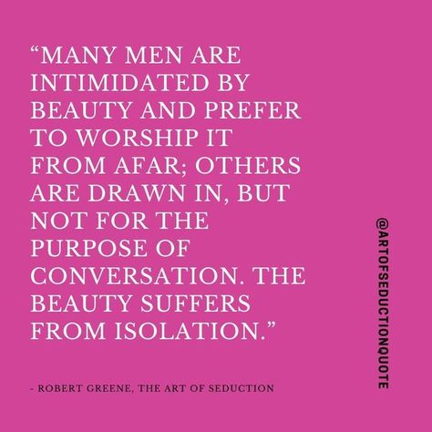 Art Of Seduction Quotes, Power By Robert Greene, Robert Greene Books, Laws Of Power, The Art Of Seduction, Physiological Facts, Relationship Goals Quotes, 48 Laws Of Power, Robert Greene